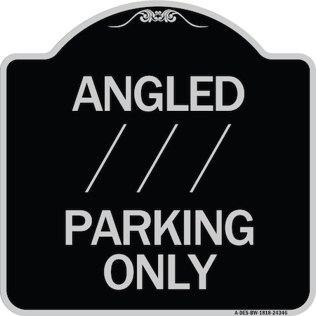 Signmission Angle Parking W/ Bidirectional Arrow 1 Heavy-Gauge Aluminum Sign, 18" x 18", BS-1818-24346 A-DES-BS-1818-24346